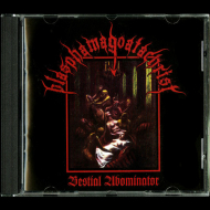 BLASPHAMAGOATACHRIST Bestial Abominator [CD]